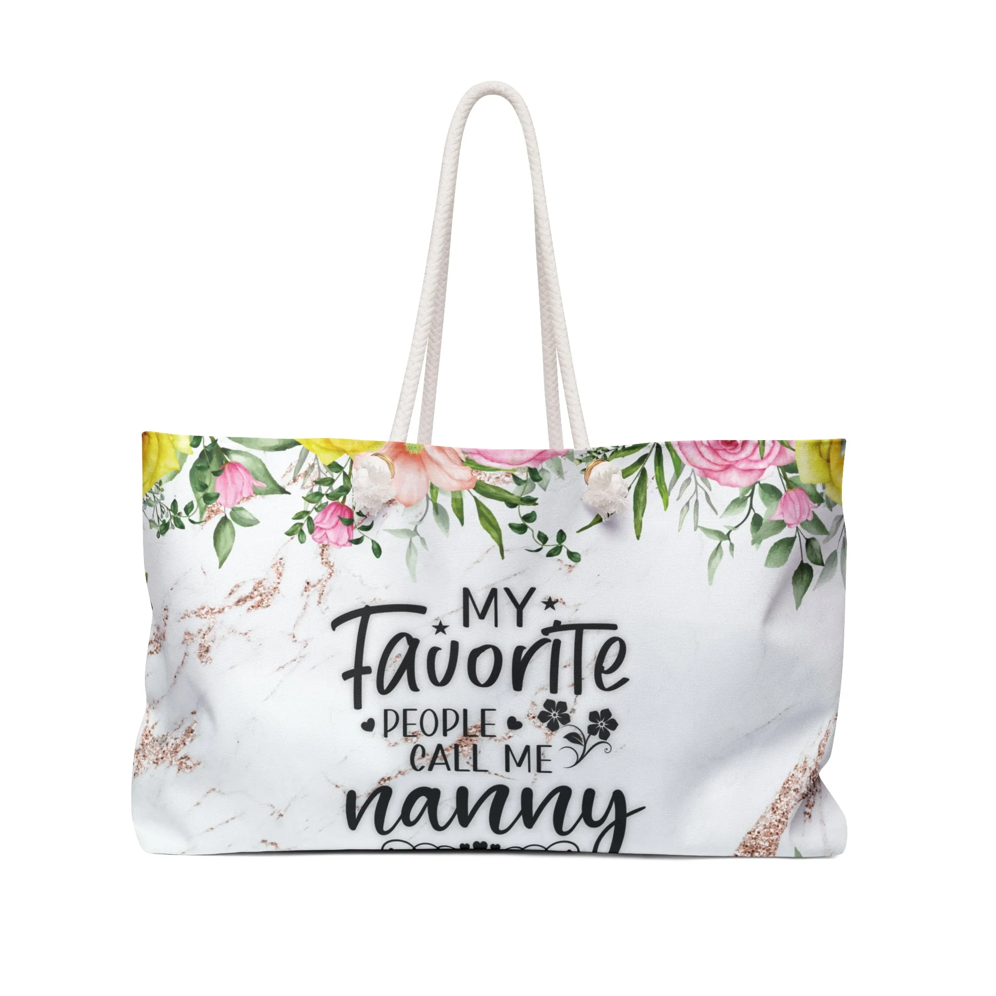 Personalised/Non-Personalised Weekender Bag, My Favorite People call me Nanny, Large Weekender Bag, Beach Bag, Book Bag